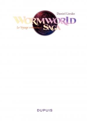 Wormworld Saga 1 Le voyage commence simple (dupuis) photo 1