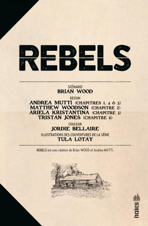 Rebels  La Naissance du rêve TPB hardcover (cartonnée) (Urban Comics) photo 2